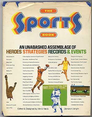 Bild des Verkufers fr The Sports Book: An Unabashed Assemblage of Heroes, Strategies, Records, & Events zum Verkauf von Between the Covers-Rare Books, Inc. ABAA