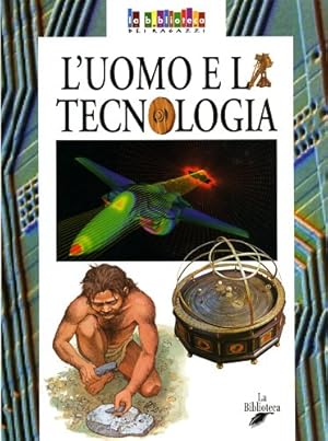 Immagine del venditore per L'Uomo e la tecnologia. venduto da FIRENZELIBRI SRL