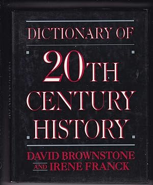 Seller image for Dictionary of 20th Century History for sale by Kultgut