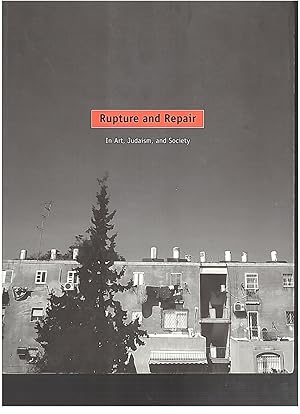 Imagen del vendedor de Rupture and Repair: In Art, Judaism, and Society a la venta por BookStore Jerusalem