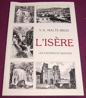 Bild des Verkufers fr LE DEPARTEMENT DE L'ISERE Histoire, gographie, statistique, administration zum Verkauf von LE BOUQUINISTE