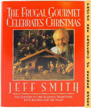 Bild des Verkufers fr The Frugal Gourmet Celebrates Christmas zum Verkauf von Keener Books (Member IOBA)