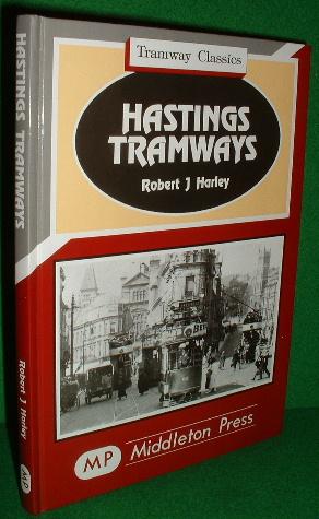 HASTINGS TRAMWAYS Tramway Classics