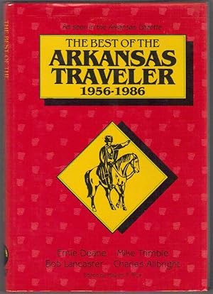 Seller image for The Best of the Arkansas Traveler for sale by ReREAD Books & Bindery