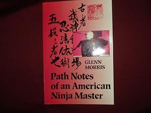 Immagine del venditore per Path Notes of an American Ninja Master. venduto da BookMine