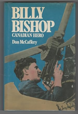 Image du vendeur pour Billy Bishop Canadian Hero mis en vente par Ainsworth Books ( IOBA)