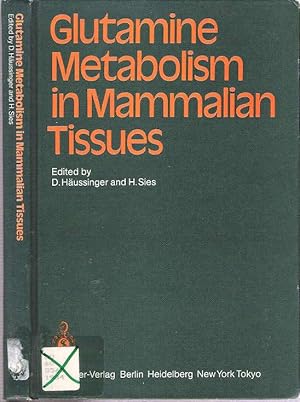 Imagen del vendedor de Glutamine Metabolism in Mammalian Tissues a la venta por Mike's Library LLC