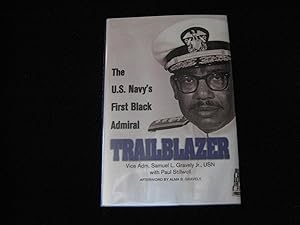 Bild des Verkufers fr Trailblazer: The U.S. Navy's First Black Admirral zum Verkauf von HERB RIESSEN-RARE BOOKS