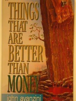 Things That Are Better Than Money.