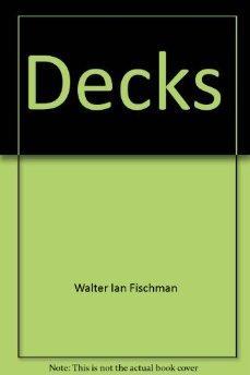 Decks (Grosset Good Life Books).