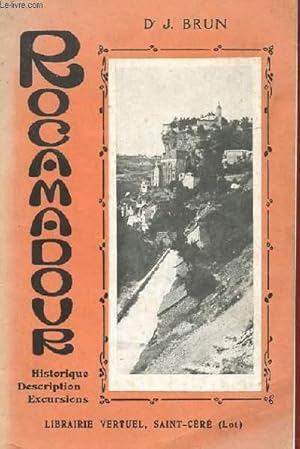 Seller image for ROCAMADOUR, HISTORIQUE, DESCRIPTION ET EXCURSIONS for sale by Le-Livre