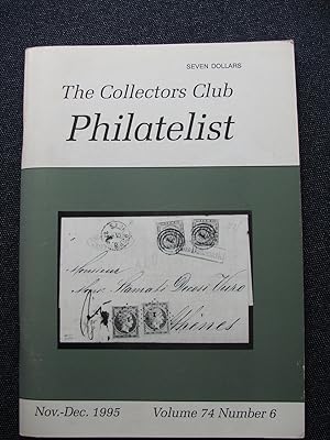 The Collectors Club Philatelist, Volume 74, Number 6, Nov.-Dec. 1995
