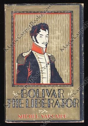 Bolivar the Liberator