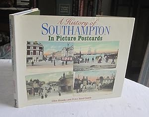 Imagen del vendedor de History of Southampton in Picture Postcards a la venta por Dandy Lion Editions