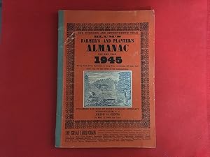 BLUM'S FARMER'S AND PLANTER'S ALMANAC FOR THE YEAR 1945