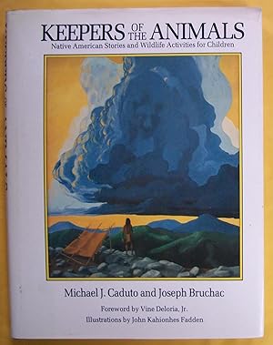 Immagine del venditore per Keepers of the Animals: Native American Stories and Wildlife Activities for Children venduto da Book Nook