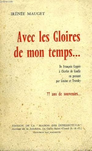 Seller image for AVEC LES GLOIRES DE MON TEMPS. for sale by Le-Livre