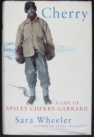 Imagen del vendedor de Cherry. A Life of Apsley Cherry-Garrard a la venta por Hall of Books