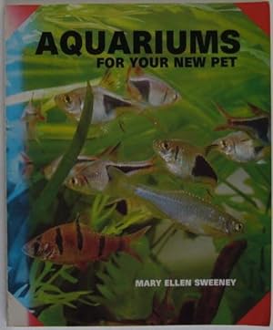 Seller image for Aquariums for your new pet for sale by Hall of Books