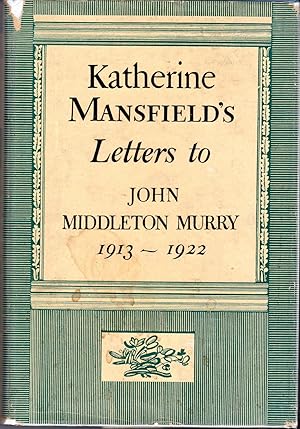 Bild des Verkufers fr Katherine Mansfield's Letters to John Middleton Murry.1913-1922 zum Verkauf von Dorley House Books, Inc.