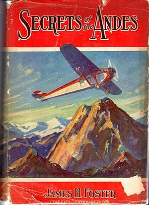 Bild des Verkufers fr Secrets Of The Andes (The Exploration Series, #3) zum Verkauf von Dorley House Books, Inc.