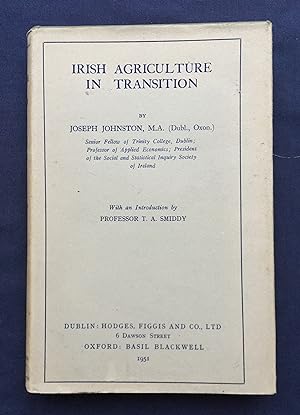 Irish Agriculture in Transition - With an introduction by Professor T. A. Smiddy
