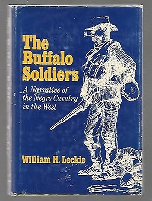 Bild des Verkufers fr The Buffalo Soldier a Narrative of the Negro Cavalry in the West zum Verkauf von K. L. Givens Books