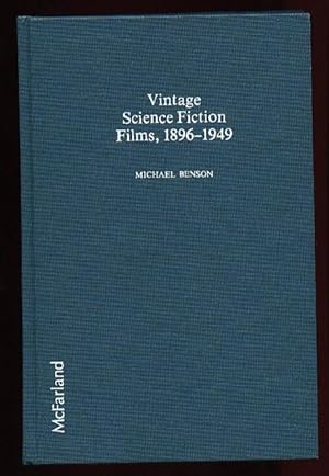 Seller image for Vintage Science Fiction Films, 1896-1949 - Silents, Sound, Serials, Filmography, Bibliography, + for sale by Nessa Books