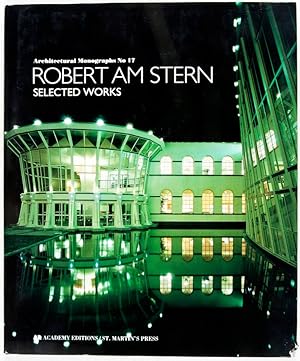 Seller image for Architectural Monographs No. 17: Robert AM Stern Selected Works for sale by ERIC CHAIM KLINE, BOOKSELLER (ABAA ILAB)