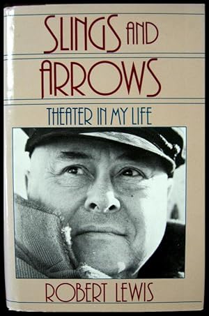 Slings and Arrows: Theater In My Life