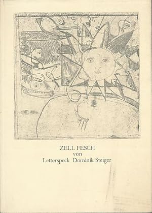 Seller image for Zell Fesch. von Letterspeck. Hrsg.: Buchdienst Fesch. for sale by Fundus-Online GbR Borkert Schwarz Zerfa