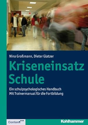 Seller image for Kriseneinsatz Schule for sale by Rheinberg-Buch Andreas Meier eK