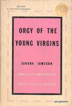 Imagen del vendedor de ORGY OF THE YOUNG VIRGINS a la venta por Alta-Glamour Inc.