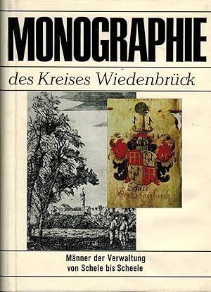 Imagen del vendedor de Monographie des Kreises Wiedenbrck: Mnner der Verwaltung von Schele bis Scheele a la venta por Paderbuch e.Kfm. Inh. Ralf R. Eichmann