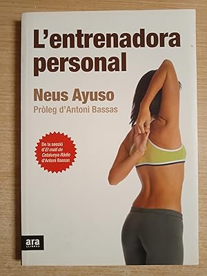 Imagen del vendedor de L ENTRENADORA PERSONAL Proleg d Antoni Bassas a la venta por Gibbon Libreria