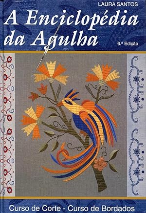 Seller image for A Enciclopedia Da Agulha for sale by Save The Last Book For Me (IOBA Member)