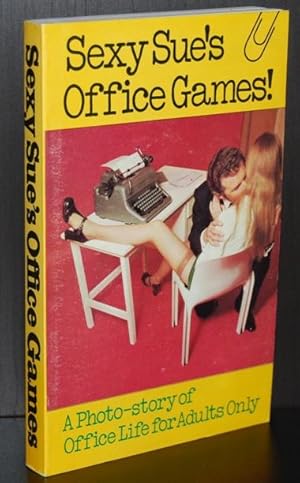 Seller image for Sexy Sue's Office Games : A Controlled Experiment in Telepathy for sale by Springhead Books