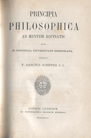 Imagen del vendedor de Principia Philosophica ad mentem Aquinatis quae in pontificia universitate gregoriana. a la venta por Paderbuch e.Kfm. Inh. Ralf R. Eichmann