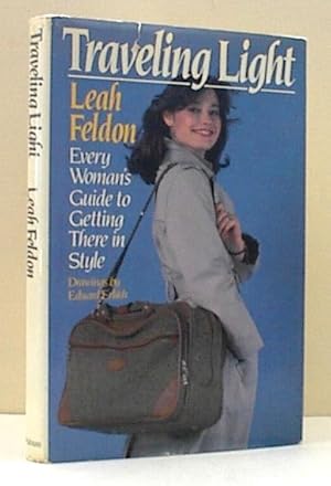 Seller image for Traveling Light: Every Woman's Guide to Getting There in Style for sale by Banjo Booksellers, IOBA