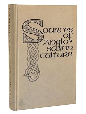 Seller image for Sources of Anglo-Saxon Culture for sale by Bowman Books