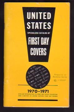 Bild des Verkufers fr The United States Specialized Catalog of First Day Covers 1970-1971 zum Verkauf von Ray Dertz