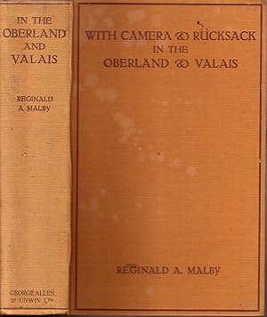 Imagen del vendedor de With Camera and Rucksack in the Oberland and Valais a la venta por Cameron House Books