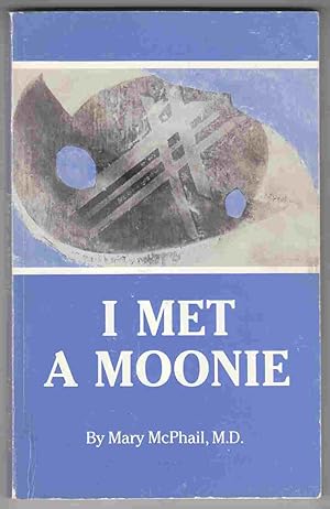 Image du vendeur pour I Met a Moonie mis en vente par Riverwash Books (IOBA)