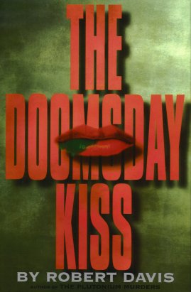 Imagen del vendedor de The Doomsday Kiss a la venta por Storbeck's