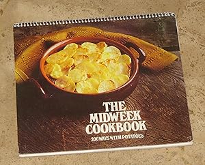 The Midweek Cookbook - 200 Ways with Potatoes
