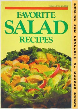 Favorite Salad Recipes : Expanded Edition : Home Library Series