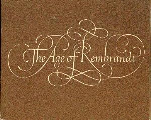 Imagen del vendedor de The Age of Rembrandt a la venta por LEFT COAST BOOKS