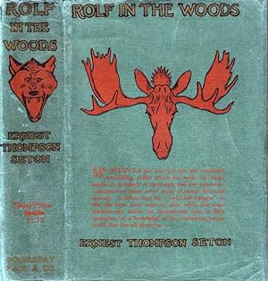 Rolf in the Woods: The Adventures of a Boy Scout with Indian Quonab and Little Dog Skookum