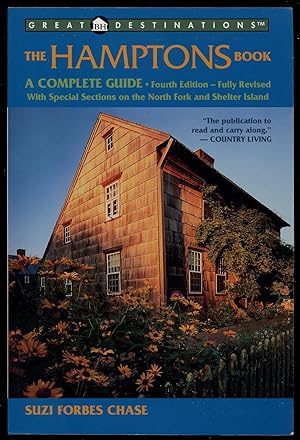 Imagen del vendedor de The Hamptons Book: A Complete Guide: Fourth Edition: With Special Sections on the North Fork and Shelter Island a la venta por Between the Covers-Rare Books, Inc. ABAA
