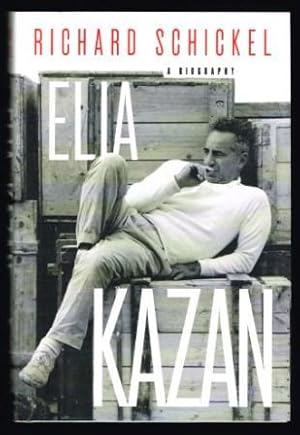 Seller image for Elia Kazan: A Biography for sale by Antiquarius Booksellers